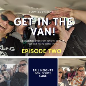 Get In The Van: Tall Heights, Ben Folds, and Cake