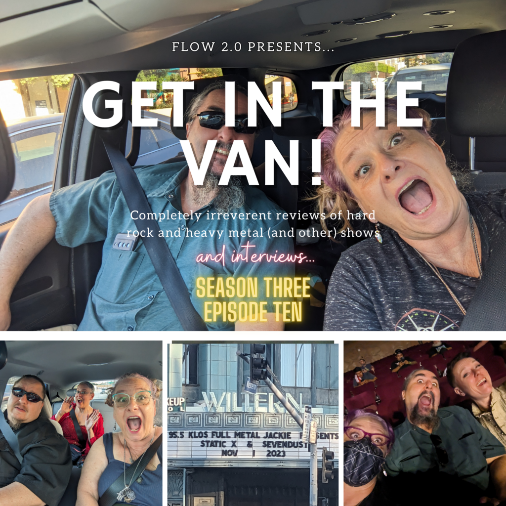 Get in the Van Season 3 Episode 10: Static-X, Sevendust, and Dope at the Wiltern November 1, 2023